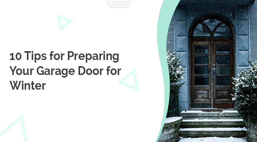 10-tips-for-preparing-your-garage-door-for-winter