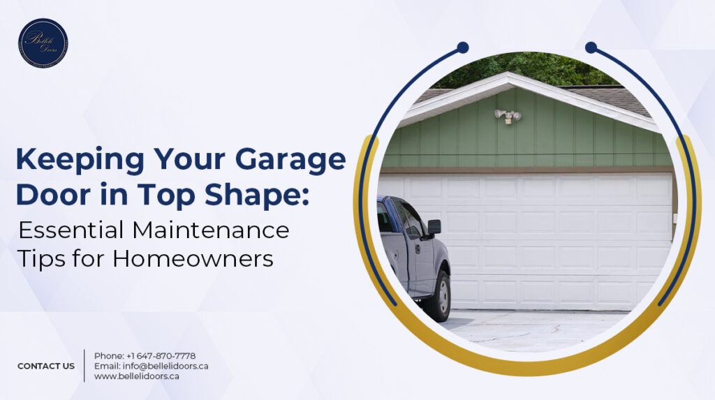 Keeping Your Garage Door in Top Shape